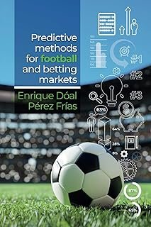 Predictive Methods for Football and Betting Markets