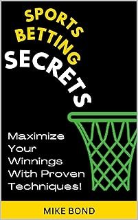 Sports Betting Secrets: Maximize Your Winnings With Proven Techniques