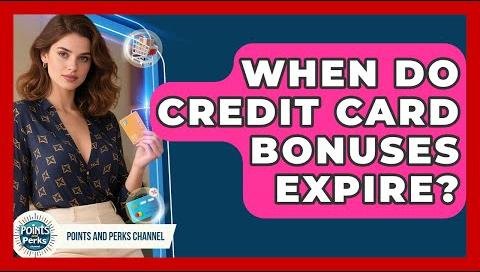 Exclusive Credit Card Welcome Bonuses Expire Soon for Consumers